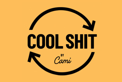 Cool Shit by Cami